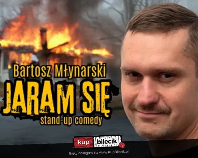 Bartosz Młynarski w Katowicach – stand‑up „Jaram się”