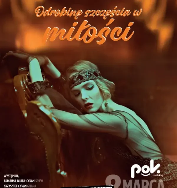 Koncert "Odrobinę szczęścia w miłości"