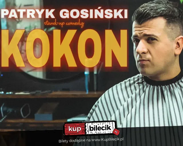 Stand-up: Patryk Gosiński Program "Kokon"