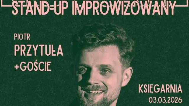 Improwizowany wieczór „Prawdziwe historie” w Sosnowcu