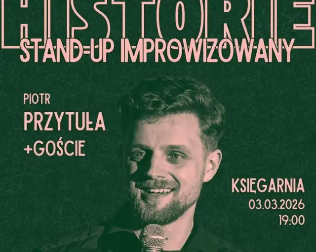 Improwizowany wieczór „Prawdziwe historie” w Sosnowcu