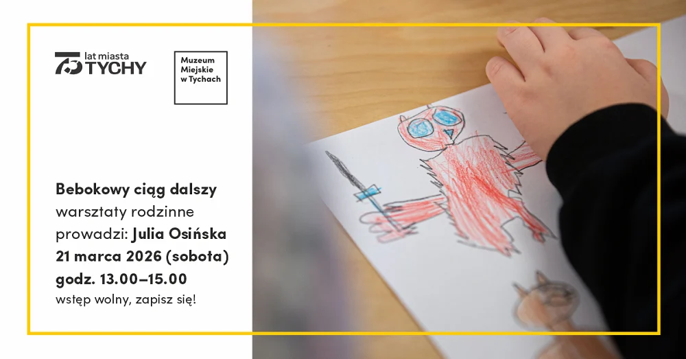 Oswój beboki – warsztaty dla całej rodziny w Tychach!