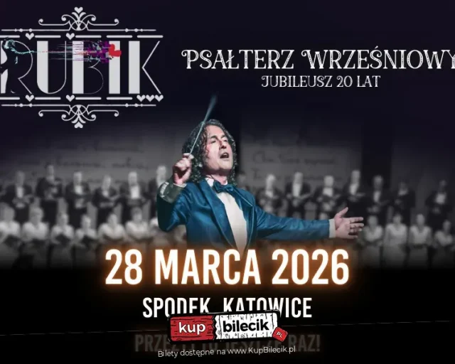 Koncert „Psałterz wrześniowy” Piotra Rubika w Katowicach