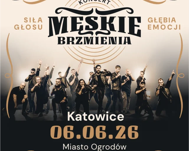 Koncert „Męskie Brzmienia” w Katowicach – nowe aranżacje polskich i światowych klasyków