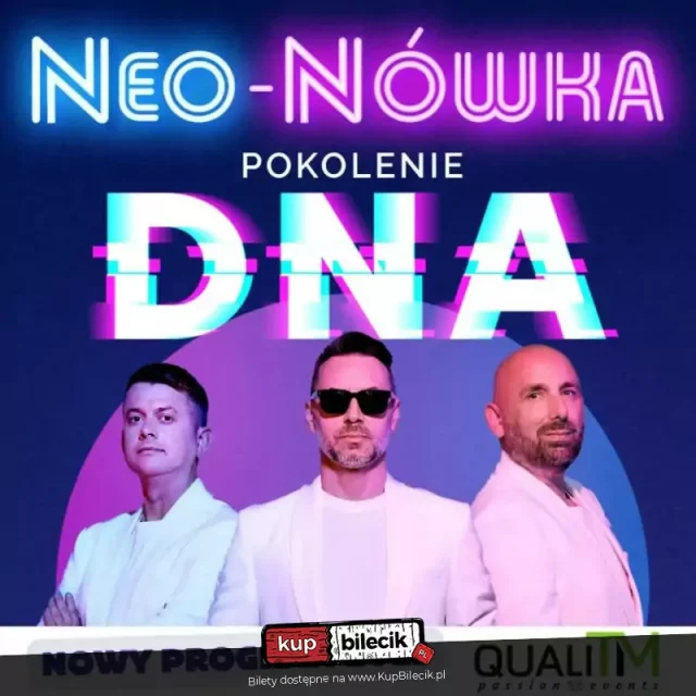 Kabaret Neo‑Nówka w Katowicach – program „Pokolenie DNA”