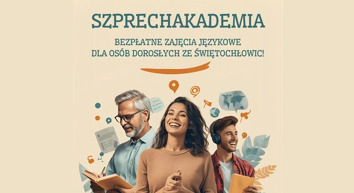 Szprechakademia - w Świętochłowicach ruszają bezpłatne zajęcia językowe. Sprawdź harmonogram