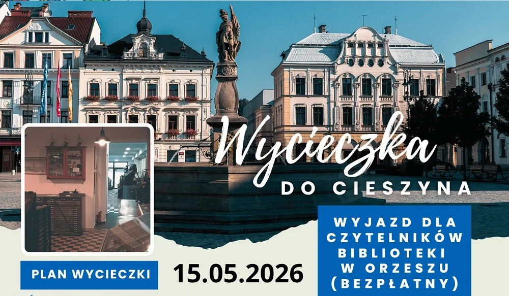 Wyjazd do Cieszyna w Tygodniu Bibliotek. Co czeka czytelników z Orzesza?