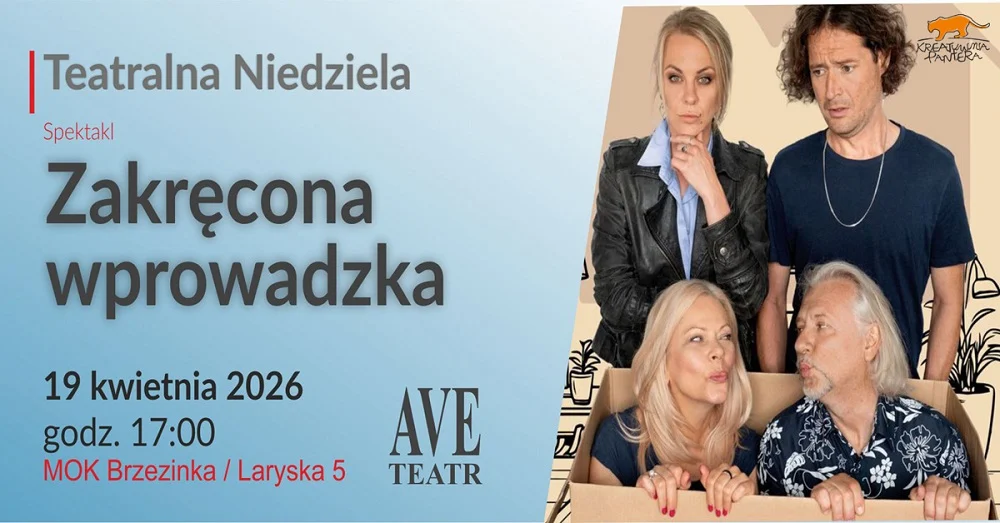 Teatralna Niedziela w Mysłowicach. „Zakręcona wprowadzka” na scenie MOK