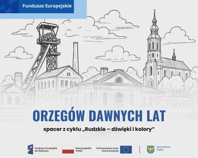 „Orzegów dawnych lat” – spacer po najstarszych zakątkach Rudy Śląskiej