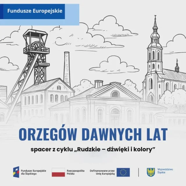 „Orzegów dawnych lat” – spacer po najstarszych zakątkach Rudy Śląskiej