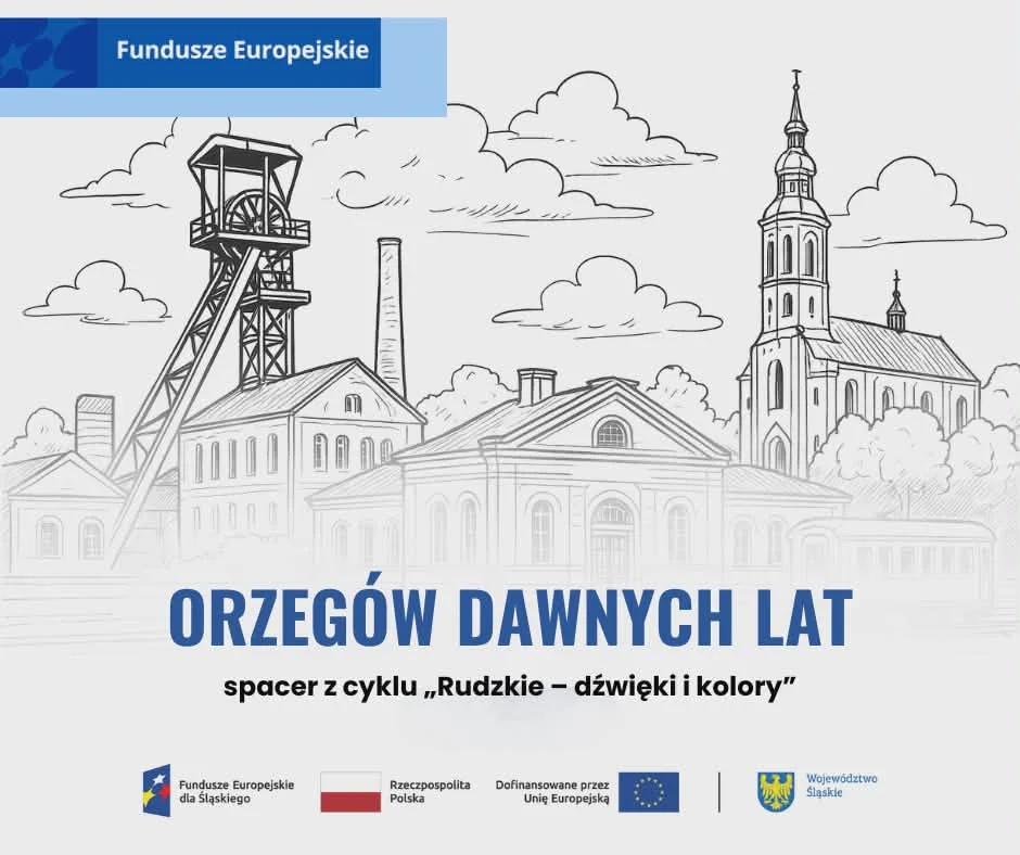 „Orzegów dawnych lat” – Stowarzyszenie WRAZIDLOK zaprasza na spacer po najstarszych zakątkach Rudy Śląskiej