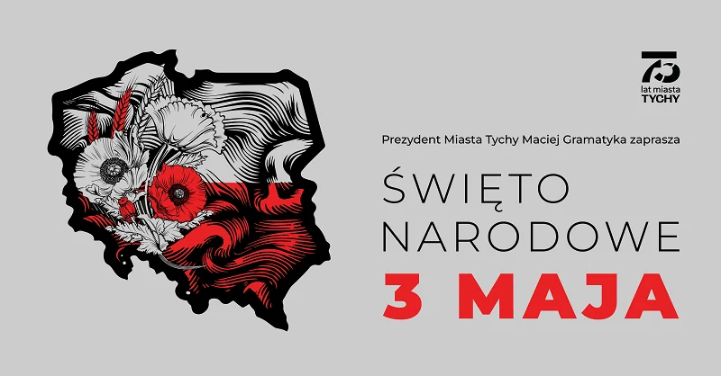 Tak Tychy będą obchodzić 3 Maja. Program uroczystości i patriotycznych wydarzeń / fot. MCK Tychy