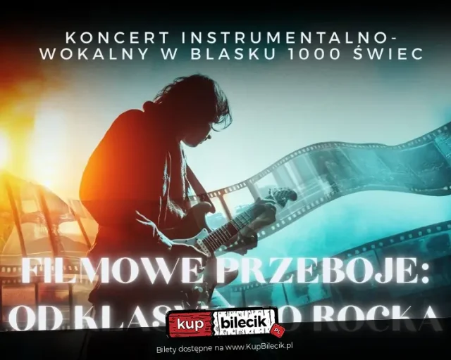 „Filmowe przeboje – od klasyki do rocka” w Katowicach. Koncert przy świecach na Scenie Gliwickiej 120