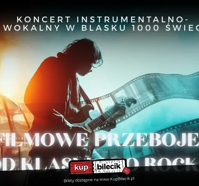 „Filmowe przeboje – od klasyki do rocka” w Katowicach. Koncert przy świecach na Scenie Gliwickiej 120