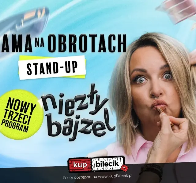 Stand‑up „Niezły Bajzel” w Rybniku – nowy program Mamy Na Obrotach