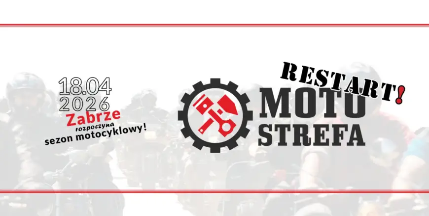 MotoStrefa wraca do Zabrza po dwóch latach przerwy. Parada i atrakcje już 18 kwietnia