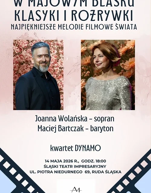 „W majowym blasku klasyki i rozrywki” – koncert najpiękniejszych melodii filmowych