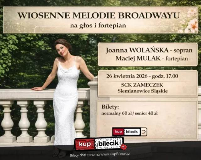 „Wiosenne Melodie Broadway’u” w Siemianowicach Śląskich – koncert na głos i fortepian