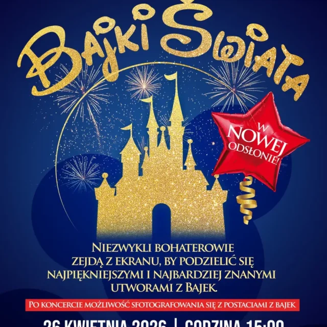 „Magiczny Koncert – Bajki Świata” w Chorzowie