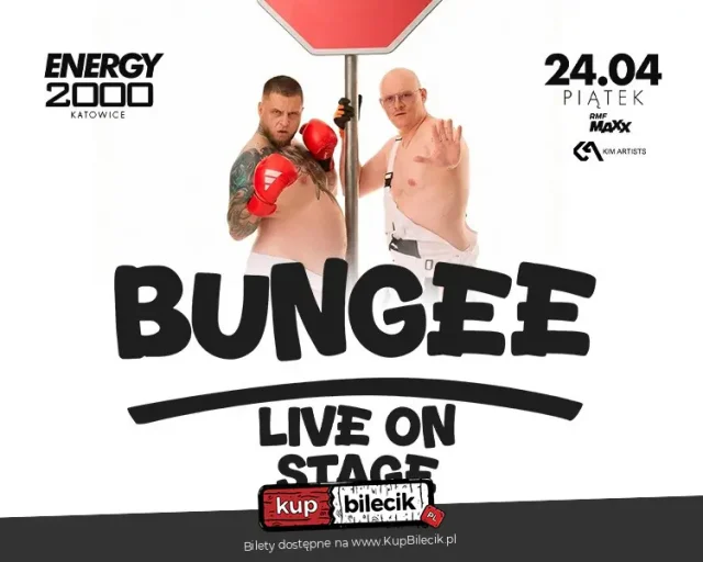 BUNGEE w Katowicach – energetyczny koncert w Energy 2000