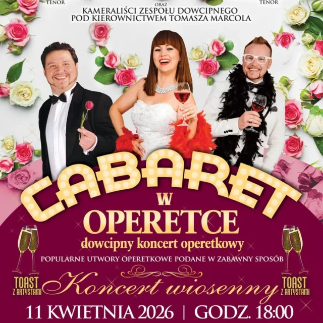 Koncert wiosenny „Cabaret w Operetce” w Domu Kultury Chwałowice