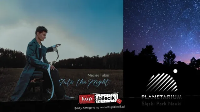 Maciej Tubis „Into the Night” w Chorzowie – koncert w Planetarium Śląskim