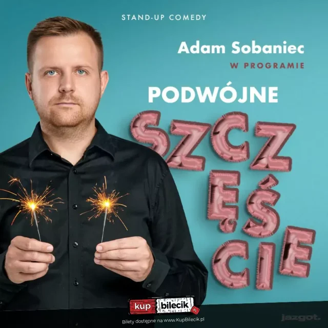 Stand‑up Adama Sobańca w Chorzowie – nowy program o ojcostwie