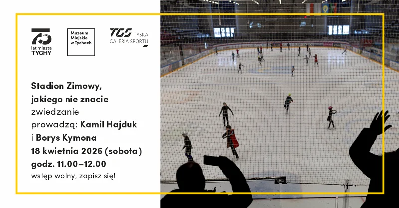 Stadion Zimowy w Tychach otwiera kulisy. Wyjątkowe zwiedzanie już w sobotę / fot. Muzeum Miejskie w Tychach