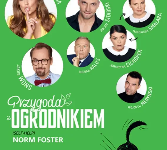 Przygoda z ogrodnikiem – komedia Norm Fostera w Katowicach