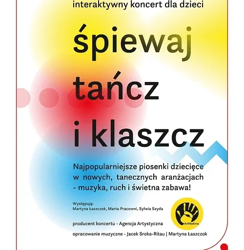 „Śpiewaj, tańcz i klaszcz” – interaktywny koncert dla dzieci w Rudzie Śląskiej