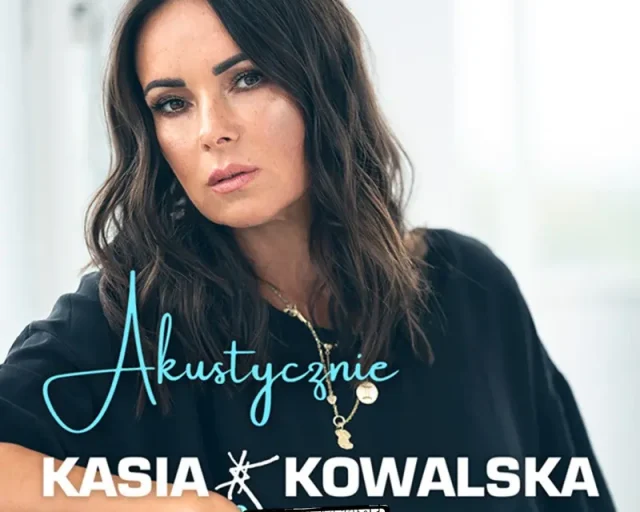 Kasia Kowalska w Rybniku – akustyczny koncert w Teatrze Ziemi Rybnickiej
