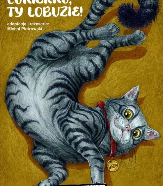 „Cukierku, Ty łobuzie!” w Katowicach – spektakl dla dzieci na Scenie Gliwickiej 120