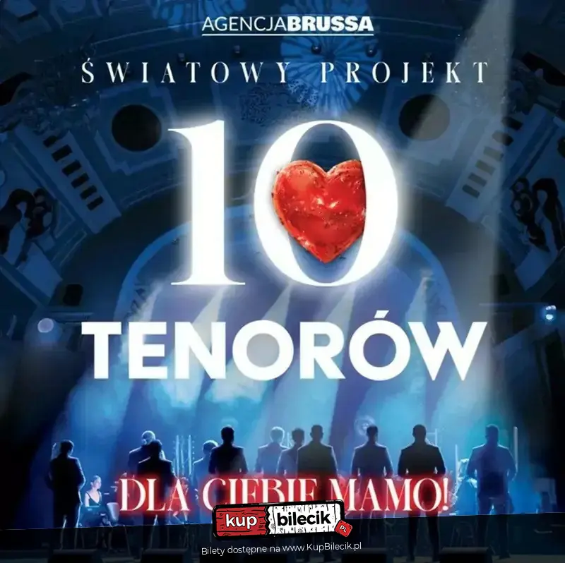 „Dla Ciebie, Mamo” – koncert 10 Tenorów w Katowicach / fot. organizatora