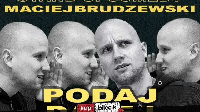 Stand-up Macieja Brudzewskiego „Podaj dalej” w Rybniku
