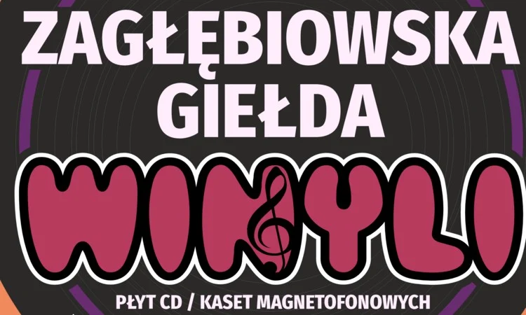 Zagłębiowska Giełda Winyli – Ostatnie łowy przed wakacjami! 