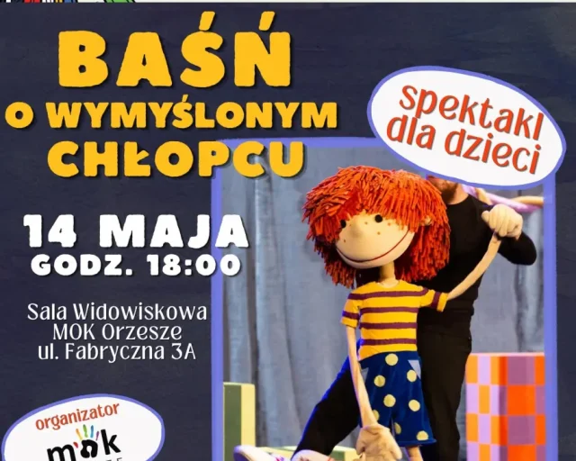 „Baśń o wymyślonym chłopcu” w Orzeszu – spektakl kukiełkowy dla dzieci