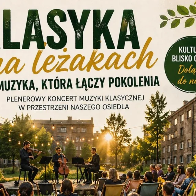 Plenerowy koncert „Klasyka na leżakach” na Osiedlu Kaufhaus w Rudzie Śląskiej