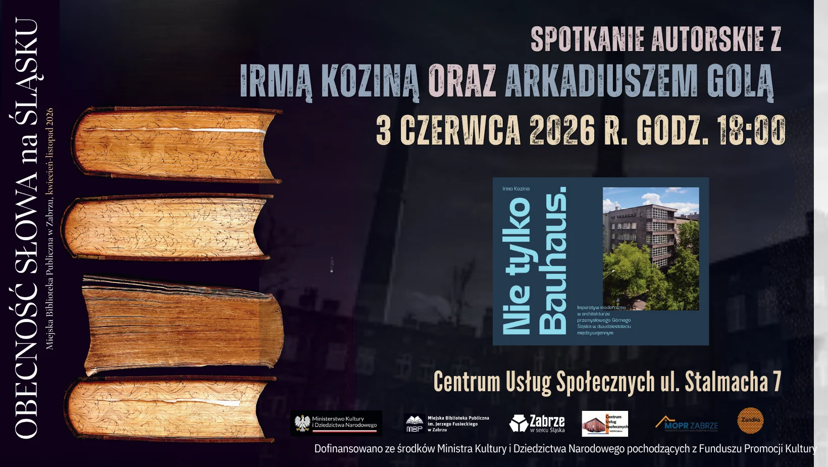 Śląsk opowiedziany słowem i obrazem. Spotkanie z Irmą Koziną i Arkadiuszem Golą
