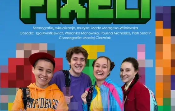 W KRAINIE PIXELI – spektakl dla dzieci w Teatrze Żelaznym