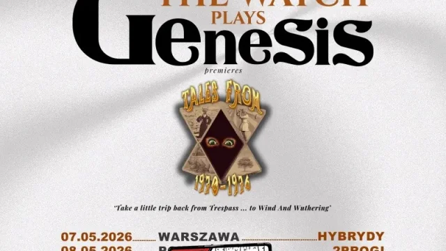 Koncert „The Watch plays Genesis: Tales from 1970–1976” w Katowicach
