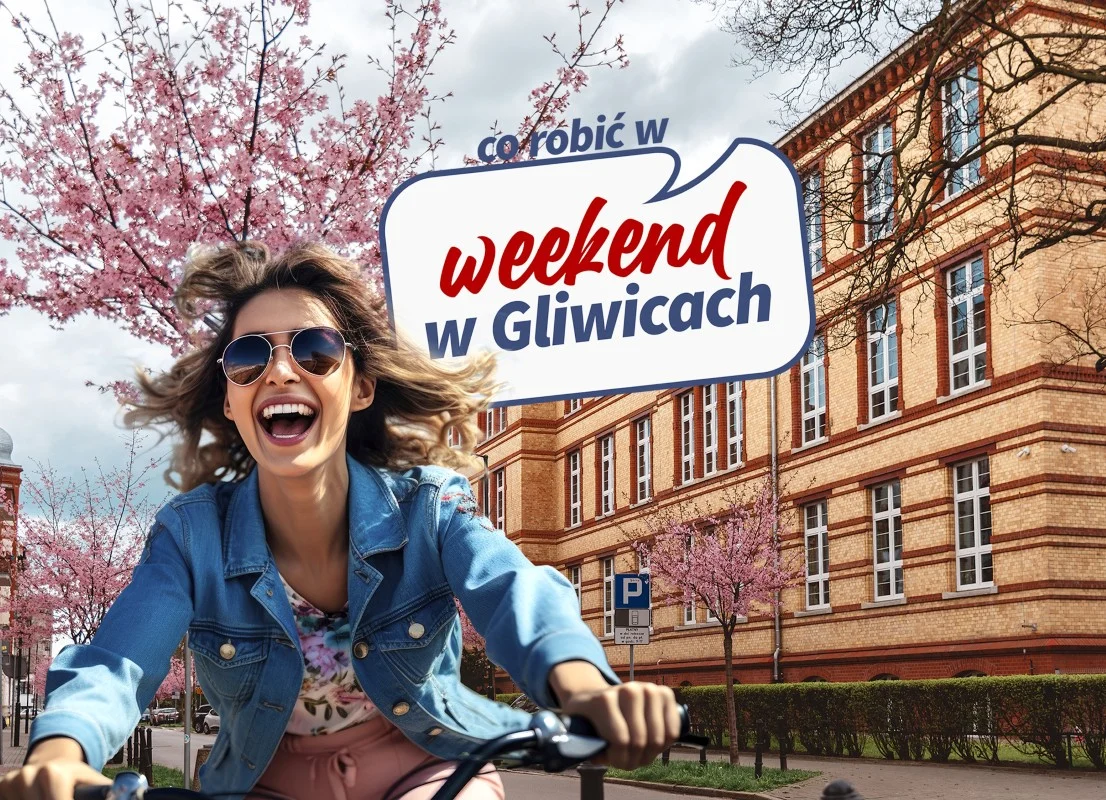 Weekend w Gliwicach. Jakie atrakcje czekają na mieszkańców? [15-17 maja]