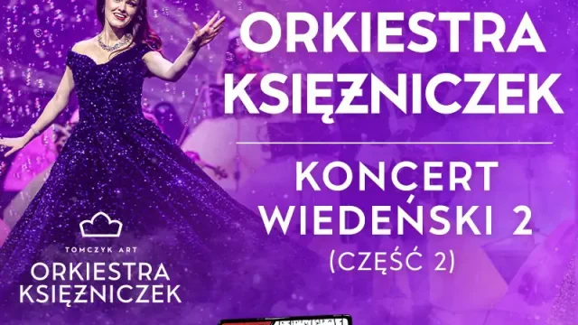 Koncert „Koncert Wiedeński 2” Orkiestry Księżniczek w Rybniku