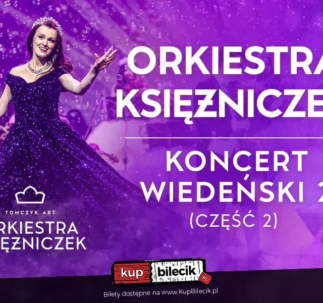 Koncert „Koncert Wiedeński 2” Orkiestry Księżniczek w Rybniku