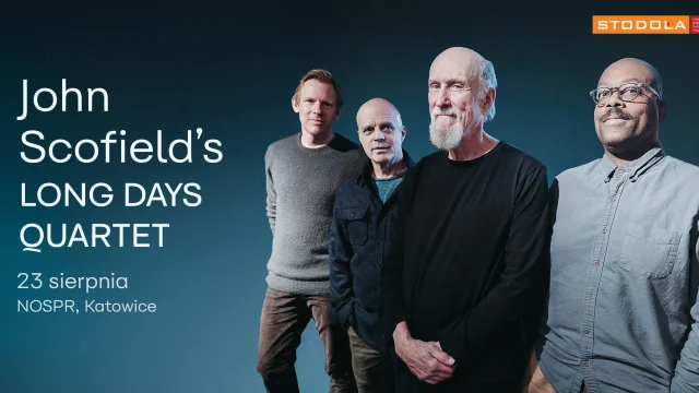 John Scofield’s Long Days Quartet 23 sierpnia 2026 roku wystąpi w katowickim NOSPRze!