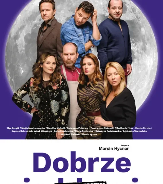 „Dobrze się kłamie” w Sosnowcu – teatralna adaptacja popularnego filmu
