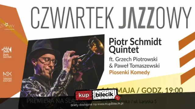 Piotr Schmidt Quintet w Mysłowicach – „Piosenki Komedy bez słów” w MOK Brzezinka