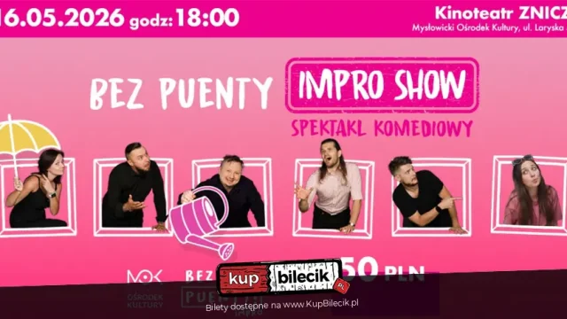 Bez Puenty Impro Show w Kinie Znicz w Mysłowicach