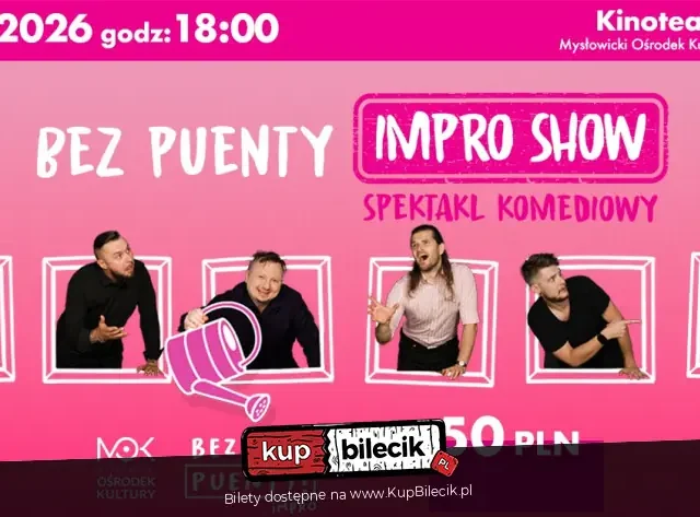 Bez Puenty Impro Show w Kinie Znicz w Mysłowicach