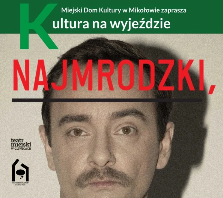 Z Mikołowa do teatru na historię legendarnego złodzieja. „Najmrodzki” w Gliwicach