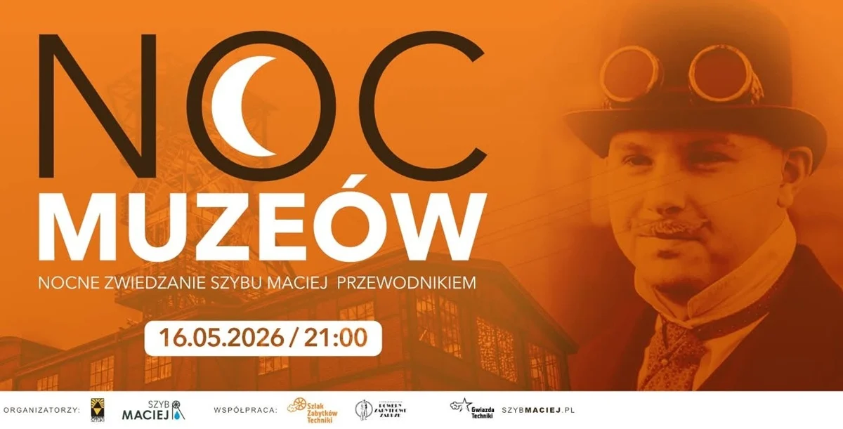 Noc Muzeów 2026 w Szybie Maciej – nocne zwiedzanie w całkowitej ciemności